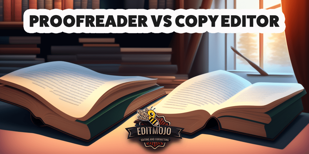 Proofreading vs Copy Editing