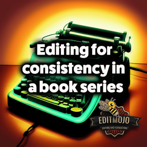 Editing for consistency in  a book series