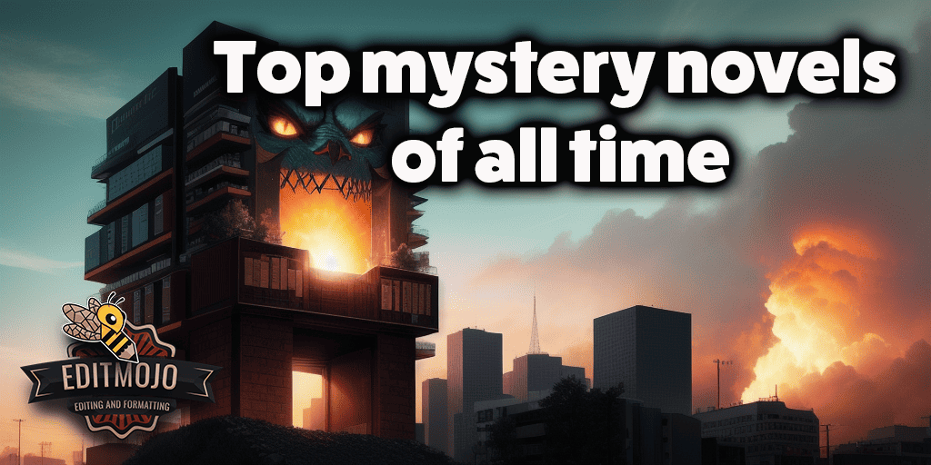 The Top Mystery Novels of All Time: Tales That Haunt Your Imagination