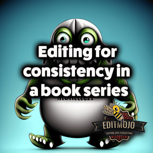 Editing for consistency in  a book series