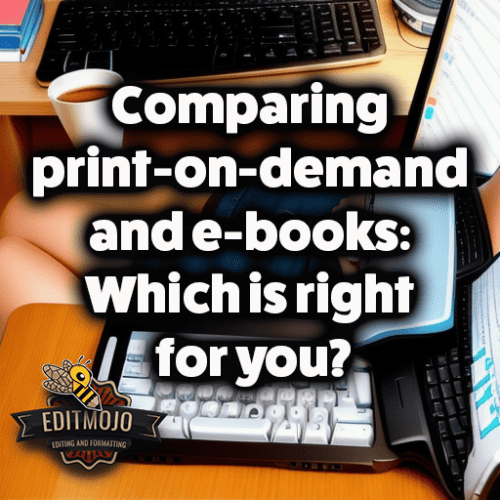 Comparing print-on-demand and e-books