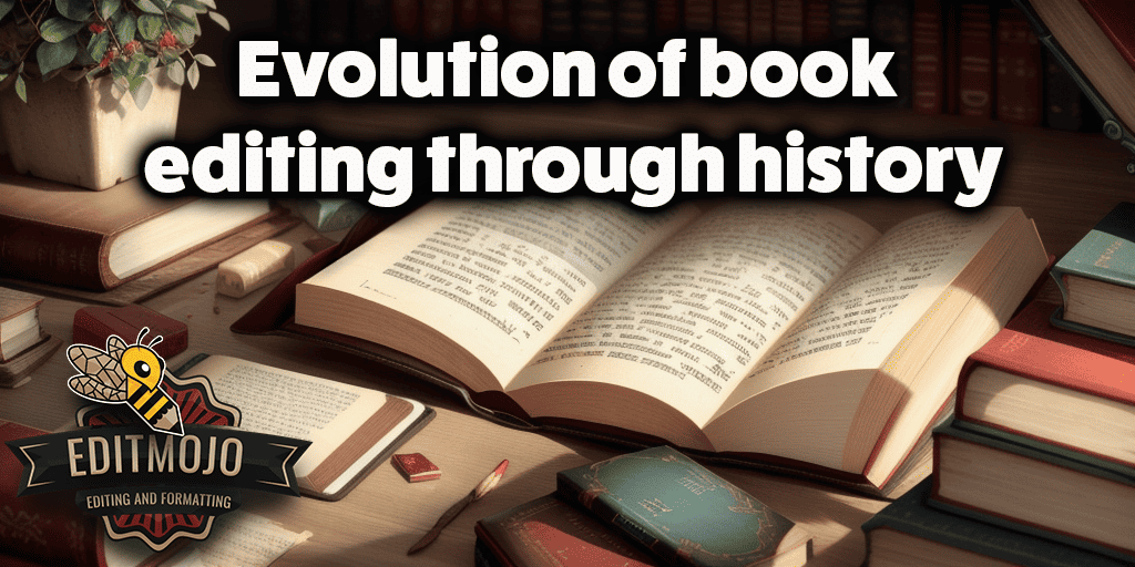 Evolution of book editing through history