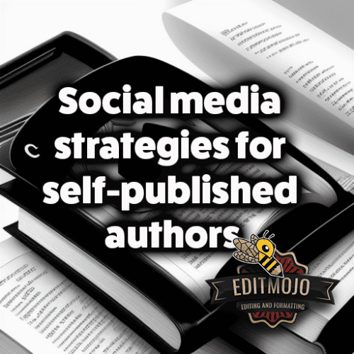 Social media strategies for self-published authors