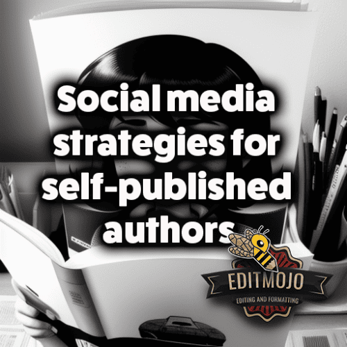 Social media strategies for self-published authors