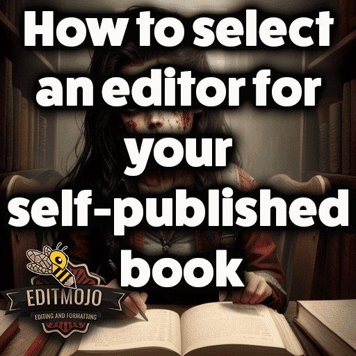 How to select an editor for your self-published book