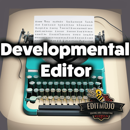 The Art and Science of a Developmental Editor