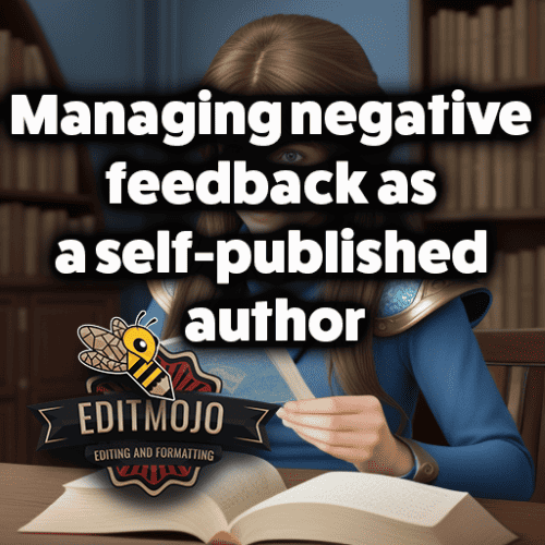Managing negative feedback as a self-published author