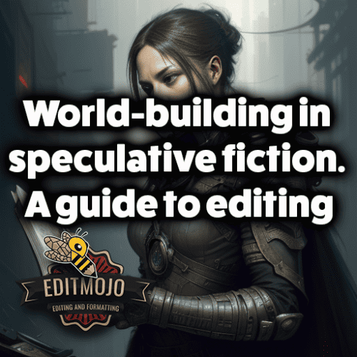 World-building in speculative fiction. A guide to editing
