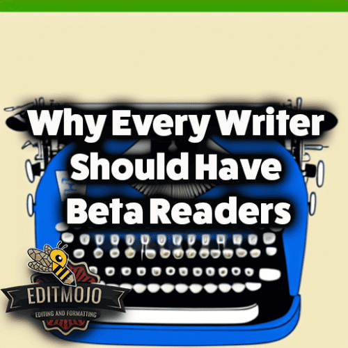 Why every writer should have beta readers