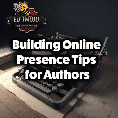 Building Online Presence Tips for Authors