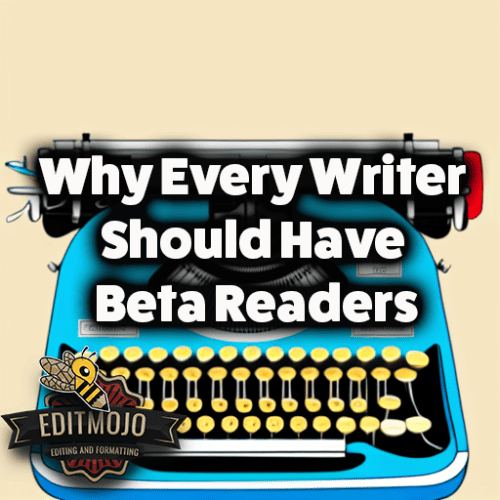 Why every writer should have beta readers