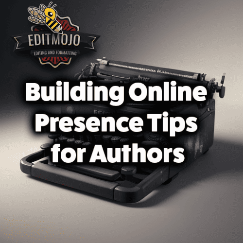 Building Online Presence Tips for Authors