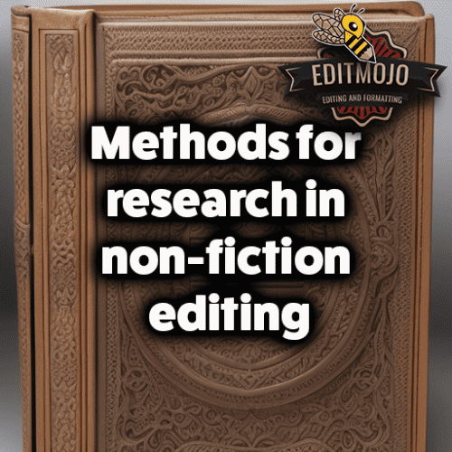 Methods for research in non-fiction editing