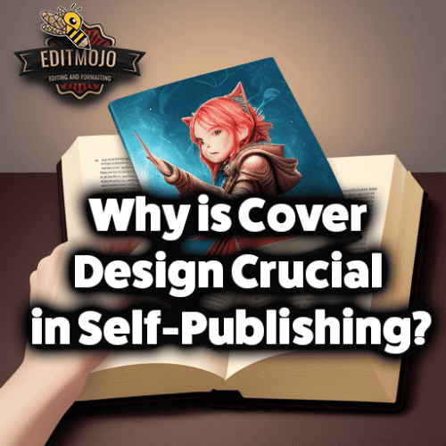 Why is Cover Design Crucial in Self-Publishing?