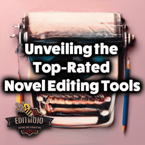 Top-rated novel editing tools