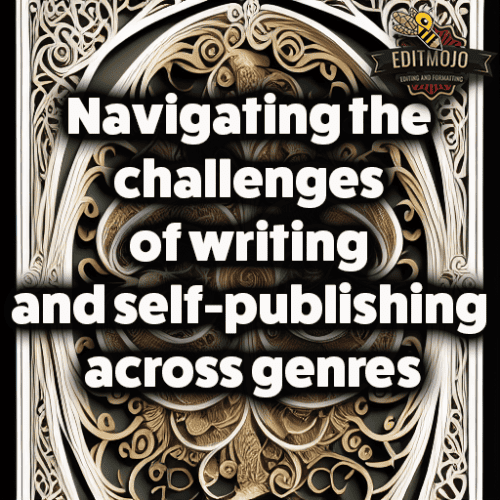 Navigating the challenges of writing and self-publishing across genres