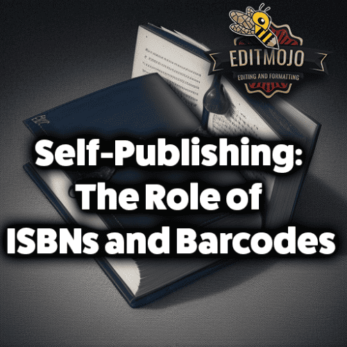 Self-Publishing: The Role of ISBNs and Barcodes